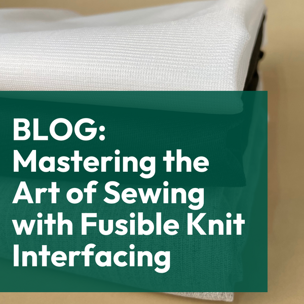 Mastering the Art of Sewing with Fusible Knit Interfacing