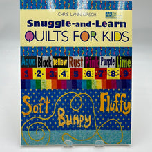Load image into Gallery viewer, Snuggle-and-Learn Quilts for Kids BOOK (BKS0658)
