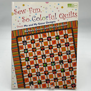 Sew Fun So Colorful Quilts BOOK (BKS0655)