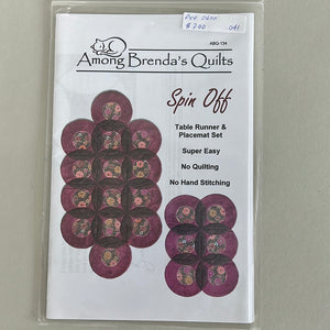 Among Brenda's Quilts "Spin Off" Pattern (PXX0600)