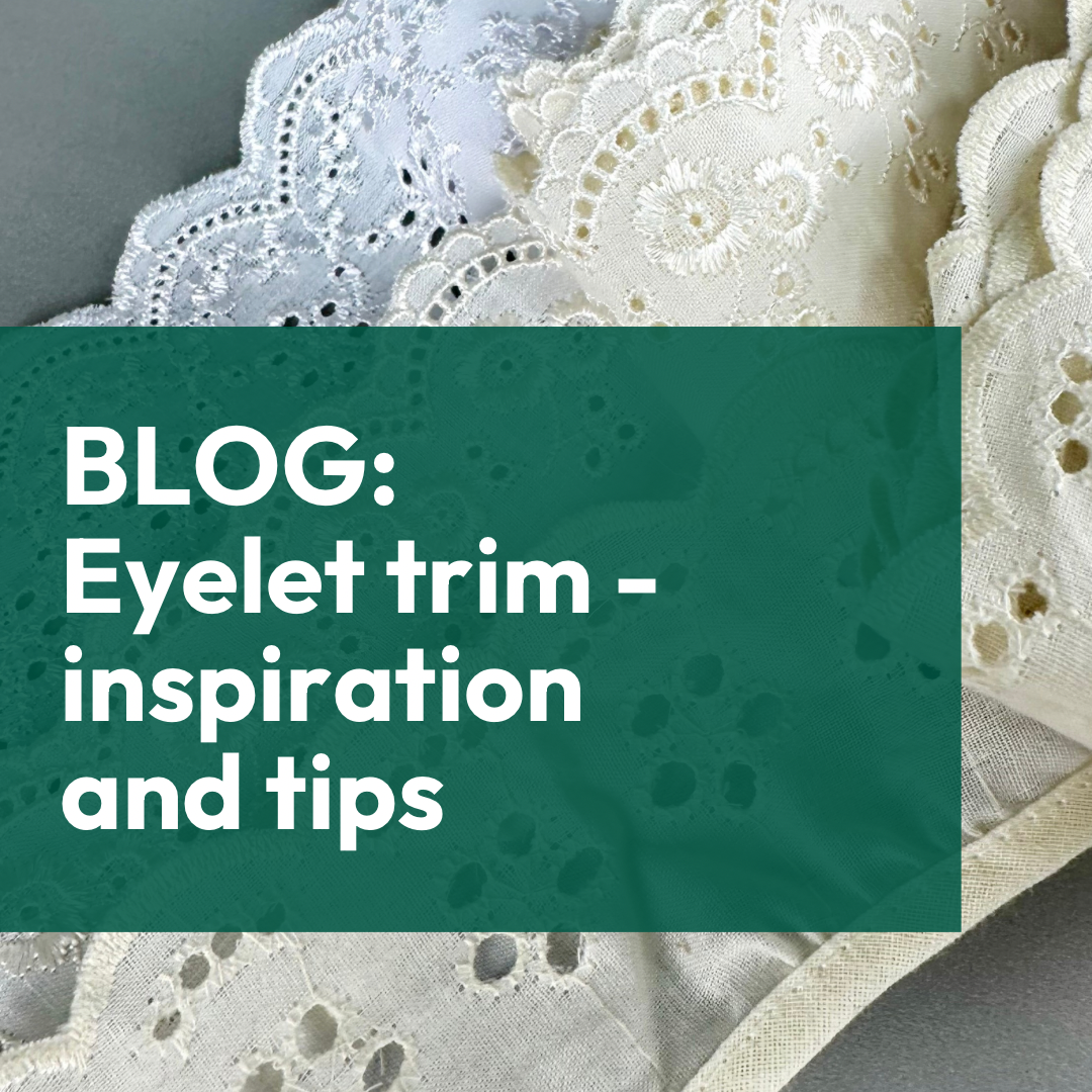 Eyelet trim - inspiration and tips – Our Social Fabric