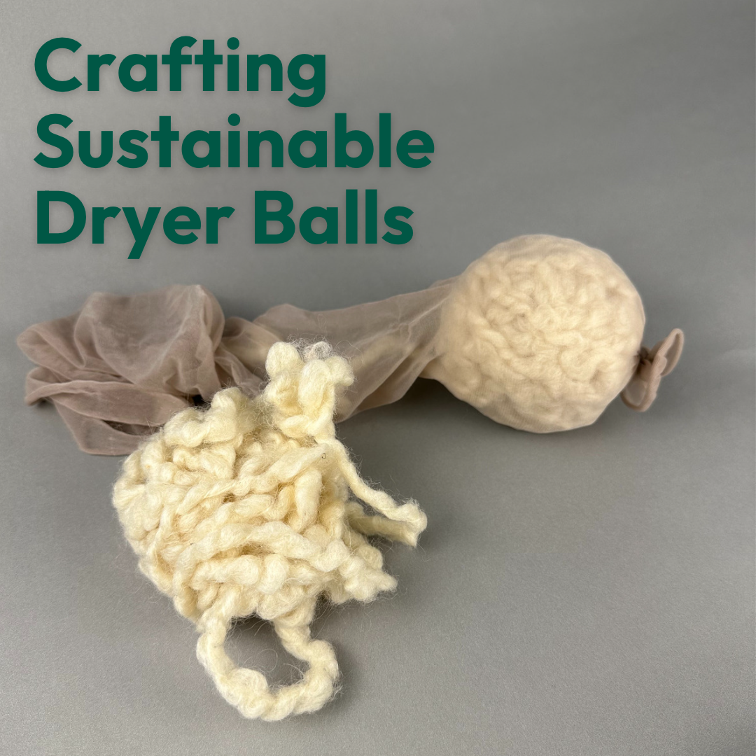 Crafting Sustainable Dryer Balls: A DIY Solution for Eco-Conscious