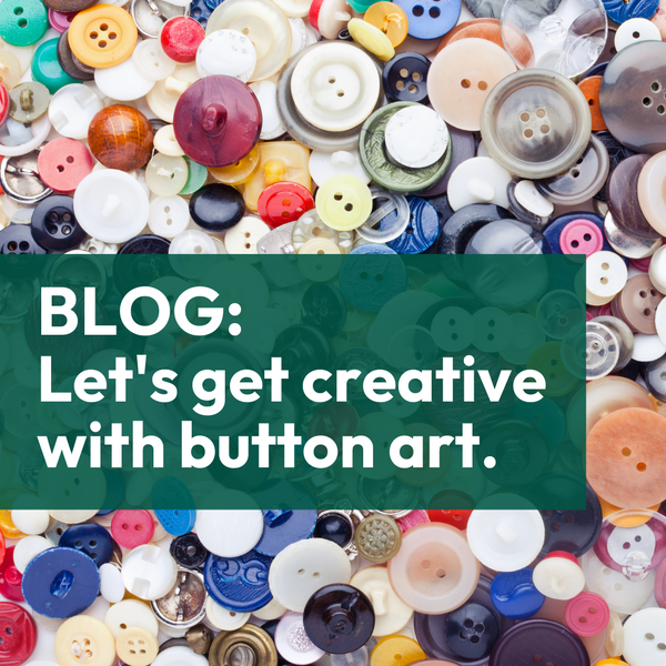 Let's get creative with button art