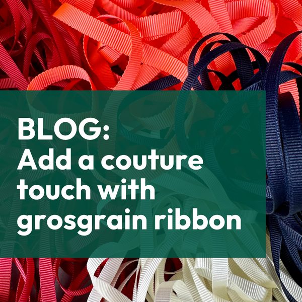 Add a couture touch with grosgrain ribbon