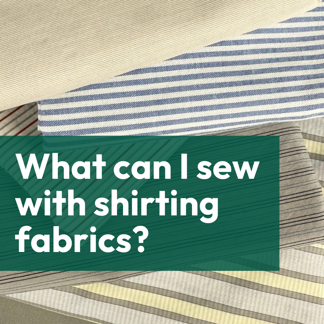 What can I sew with shirting fabrics?