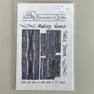 Among Brenda's Quilts "Making Waves Table Decor" Pattern (PXX0598)