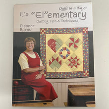 Load image into Gallery viewer, BOOK, It&#39;s &quot;El&quot;ementary Quilt in a Day (BKS0751)
