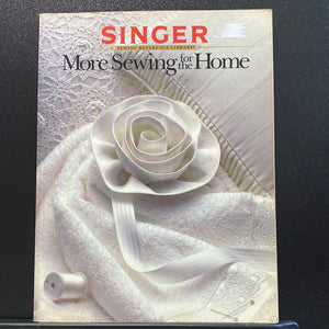 Book - Singer More Sewing for the Home (BKS0379)